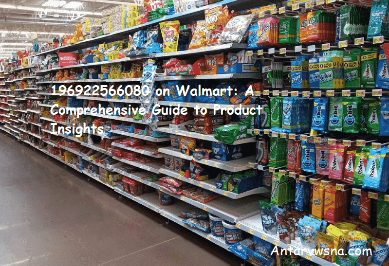 196922566080 on Walmart: A Comprehensive Guide to Product Insights