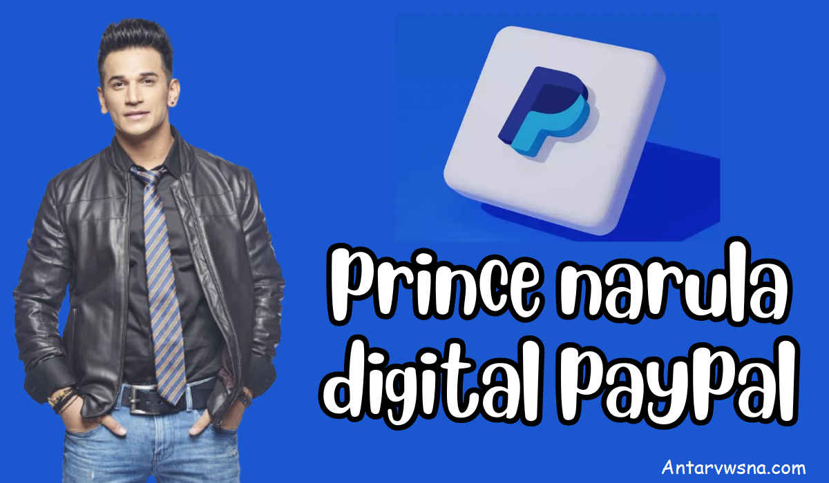 Prince Narula Digital PayPal: Revolutionizing Online Transactions