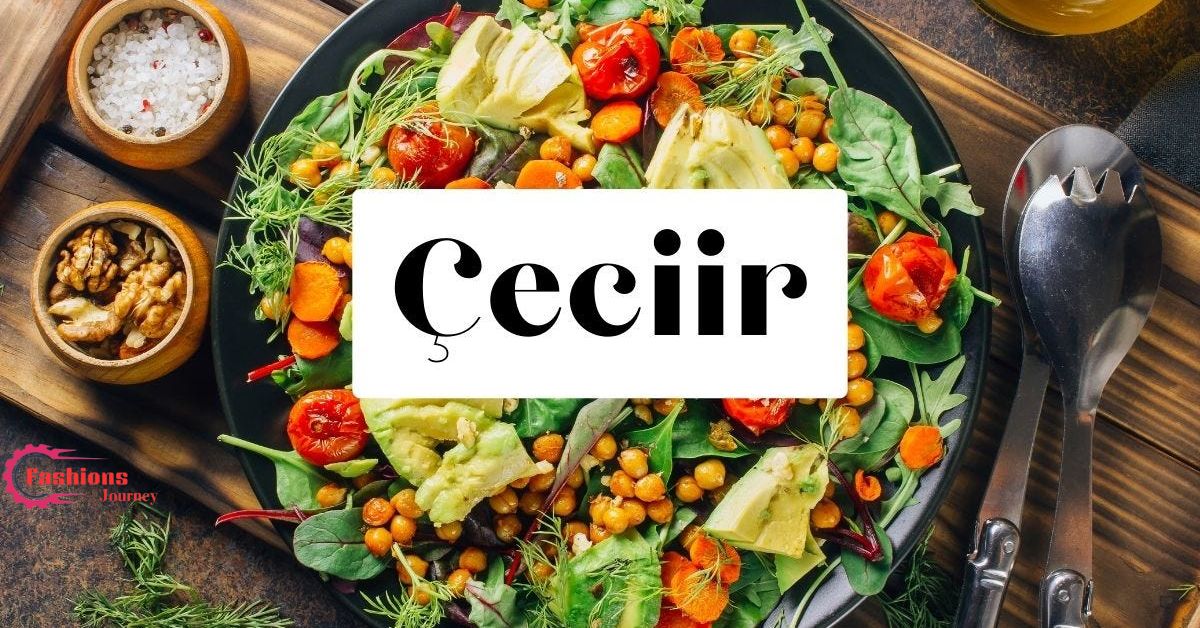 Çeciir: A Journey Through Culture, Tradition, and Flavor